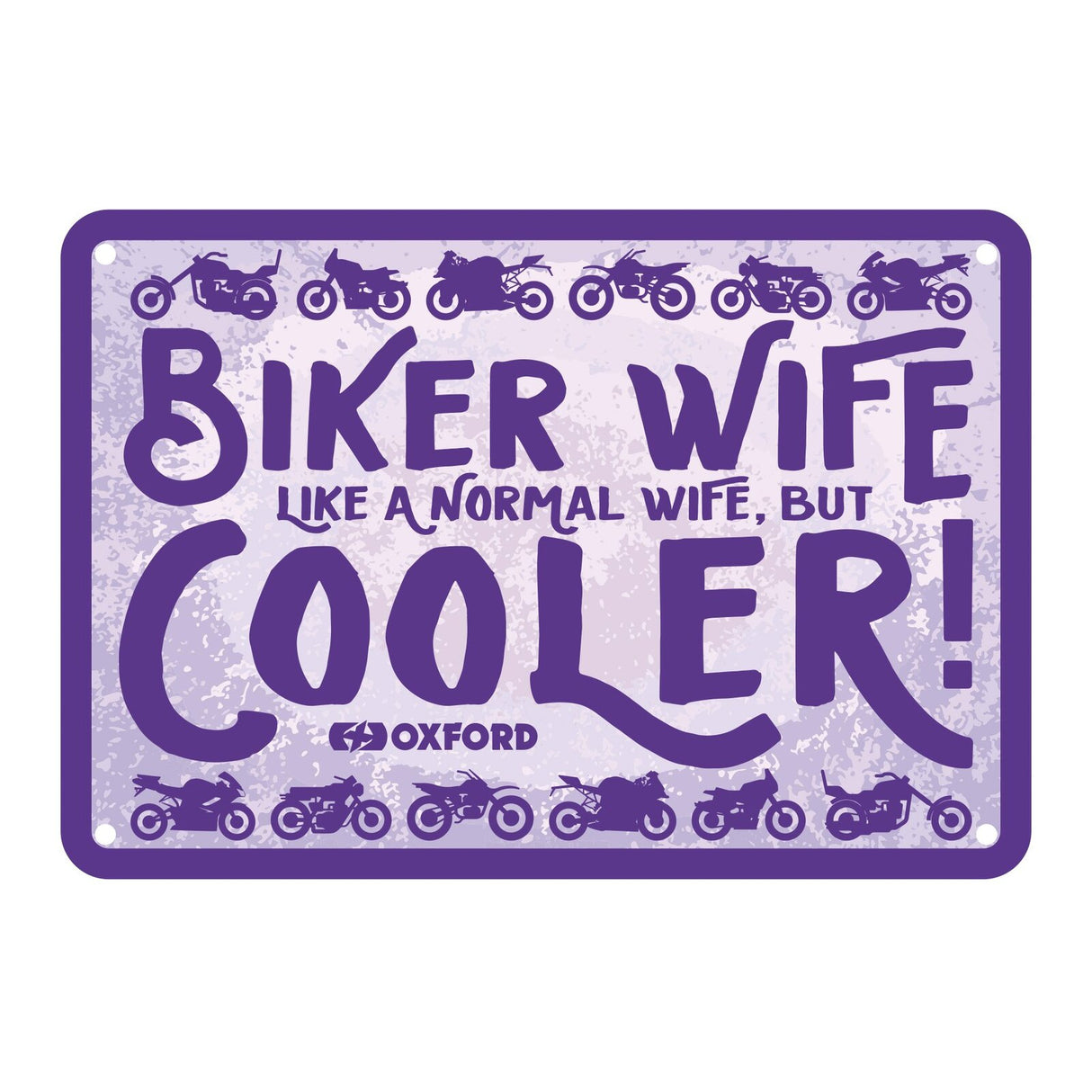 Oxford Garage Metal Sign: Biker Wife Cooler